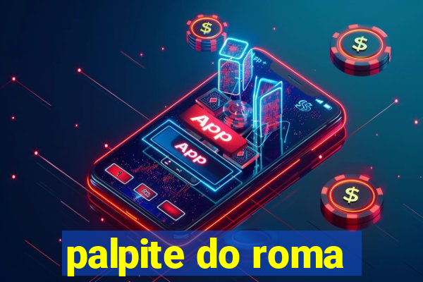 palpite do roma